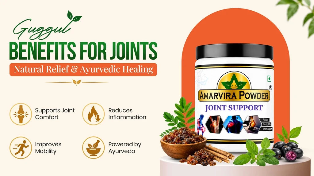 Guggul Benefits for Joints – Amarvira Joint Support Powder